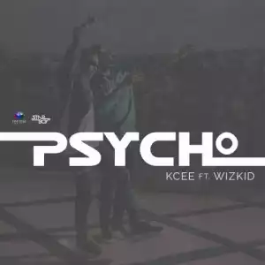 Kcee - Psycho ft. Wizkid